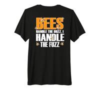 Bees Handle The Buzz I Handle The Fuzz Camiseta Premium