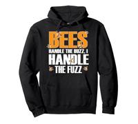 Bees Handle The Buzz I Handle The Fuzz Sudadera con Capucha