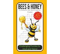 Bees & Honey Crossword and Word Search Puzzles I Over 40+ Puzzles!: Crossword & Word Search Puzzles with Easy to Read Print about Bees, Honey, ... I Gift for Vacations, Holidays and Relaxation