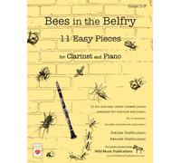 Bees in the Belfry for Clarinet: 11 Easy Pieces for Clarinet and Piano (Clarinet Music for Beginners and Improvers)