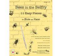 Bees in the Belfry for Flute: 11 Easy Pieces for Flute and Piano (Flute Music for Beginners and Improvers)
