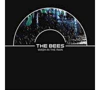 Bees, The - Wash in the Rain