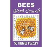 Bees Word Search Puzzle Book: Word Searches with Easy to Read Print about Bees | 50 Puzzles | 100 Pages | 6x9 Inches | Gift for Vacations, Holidays and Free Times | For Seniors, Adults and Teens.
