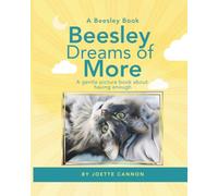 Beesley Dreams of More: A gentle picture book about having enough (Beesley Books)