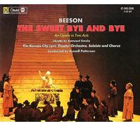 Beeson, Jack - Sweet By and By: An Opera in Two Acts