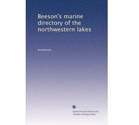 Beeson's marine directory of the northwestern lakes: Volume 4