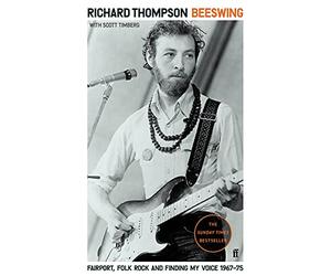Beeswing: Fairport, Folk Rock and Finding My Voice, 1967-75