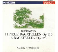 Beethoven: 11 Neue Bagatellen Op. 119 & 6 Bagatellen Op. 126