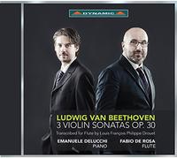 De Rosa, Fabio;Delucchi, Emanuele - Beethoven : 3 Violin Sonatas Op. 30 / De Rossa