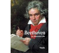 Beethoven: An Illustrated Life