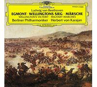 BEETHOVEN - Beethoven: "Egmont"; Wellington's Victory; Military Marches