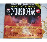 BEETHOVEN, BERLIOZ, BIZET, BORODINE, GOUNOD, MOZART, PUCCINI, SAINT-SAëNS, VERDI, WAGNER : Les plus célèbres Choeurs d'Operas dirigé par Karajan & Al.