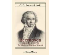 Beethoven Contado A Traves De Sus Contemporaneos