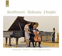 Beethoven, Debussy, Chopin : Sonates pour violoncelle et piano. Ranft, Ogasawara.