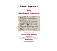 Beethoven: Die Seyfried Papiere (ebook)