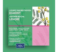 Beethoven : Egmont. Reicha : Cantate Lenore. Ziesak, Nylund, Tukur, Welch, Albrecht, Bernius.