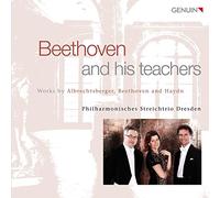 Beethoven et ses professeurs : uvres d'Albrechtsberger, Beethoven et Haydn.