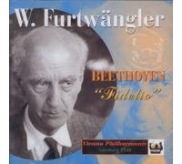 Beethoven: Fidelio, Op. 72 (Schluter, della Casa, Patzak, Schock, Frantz, Alsen, Edelmann, Furtwangler, VPO; Recorded Live at the Salzburg Festival, August 3, 1948)