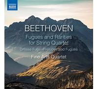 Ludwig van Beethoven – Fugues and Rarities for String Quartet – CD – NAXOS