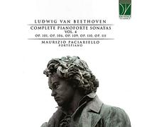 Beethoven : Intégrale des Sonates pour piano Vol.4 / Maurizio Paciariello
