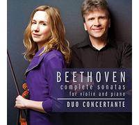 Beethoven : Intégrale des sonates pour violon et piano. Duo Concertante.