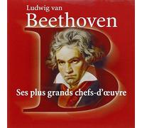 Beethoven, L. Van - Ses Plus Grands Chef
