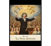 Beethoven: L'inno delle nazioni: Lettura della Nona Sinfonia