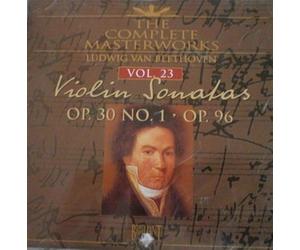 Beethoven Ludwig Van - The Complete Masterworks Vol 23 Violin Sonatas Op. 30 No 1 & Op. 96