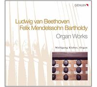 Beethoven, Mendelssohn : uvres pour orgue. Kleber.
