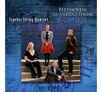 Beethoven Middle Quartets. Cypress String Quartet