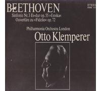 Beethoven - Philharmonia Orchestra London Conductor Otto Klemperer - Beethoven - Philharmonia Orchestra London Conductor Otto Klemperer: Sinfonie Nr. 3 Es-dur Op. 55 "Eroika" / Ouvertüre Zu "Fidelio" Op. 72