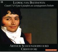 Beethoven - Piano Concertos 3 & 6 (Cristofori Ensemble) by Cristofori Ensemble (2008-08-12)