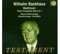 Beethoven: Piano Concertos Nos. 2 & 3 by Wilhelm Backhaus (2004-06-08)