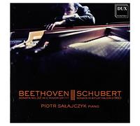 Beethoven, Schubert : Sonates. Salajczyk.