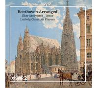 Beethoven : Septuor - Arrangements pour ténor et ensemble de chambre. Arcayürek, Ludwig Chamber Players.