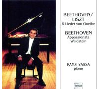 Beethoven : Sonatas Nos 21 "Waldstein"/23 "Appassionata"/6 Goethe lieder (transcr.Liszt). Yassa, R.