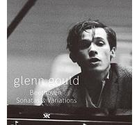 ベートーヴェン : 奏鳴曲と変奏曲 / グレン・グールド (Beethoven : SONATAS & VARIATIONS / GLENN GOULD) [国内プレス] [日本語帯・解説付]