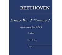 Beethoven: Sonate No. 17 "Tempest": 3rd Movement, Opus 31, No. 2 - for Piano (Sheet Music)