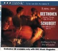 Beethoven String Trio of London - BBC Music Beethoven & Schubert String Trios Vol.III No.9 (UK
