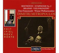 Beethoven : Symphonie n° 2. Brahms : Concerto pour violon. Francescatti, Mitropoulos.