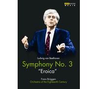 Symphony No. 3 - „Eroica“ - Van Beethoven [DVD]
