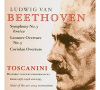 Beethoven : Symphony No. 3, Leonore Overture No. 3, Coriolan Overture