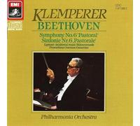 Beethoven: Symphony No. 6 (Pastoral); Egmont Incidental Music; Prometheus Overture