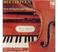 Beethoven: Works for Fortepiano and Cello - Cello Sonata #3; Variations on Themes from 'The Magic Flute' Op. 60 / Racz (cello) & Junghanns (hammerflugel)