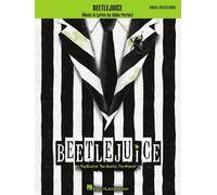 Beetlejuice: The Musical. the Musical. the Musical. Vocal Selections