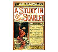 Beeton's Christmas Annual 1887 Facsimile Edition: including A Study In Scarlet, Food For Powder, The Four-Leaved Shamrock