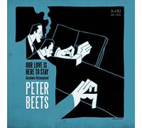 Peter Beets Our Love Is Here to Stay - Gershwin Reimagined (CD) Album