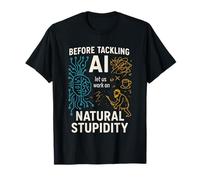 Before AI, Fix Natural Stupidity Funny Tech Camiseta