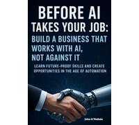 BEFORE AI TAKES YOUR JOB