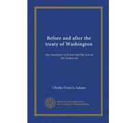 Before and after the treaty of Washington: the American civil war and the war in the Transvaal